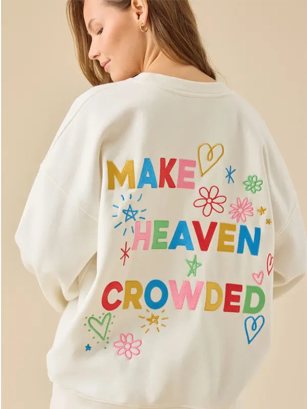 Make Heaven Crowded Sweatshirt Altar'd State