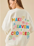 Make Heaven Crowded Sweatshirt Altar'd State