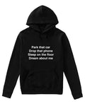 Park-That-Car-Drop-That-Phone-Hoodie