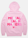 Pink Mental Health Matters Hoodie